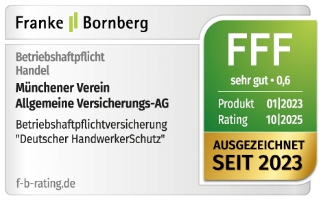 Rating Franke und Bornberg für HandwerkerSchutz Betriebshaftpflicht Handelsbetriebe FFF+ Note 0,5 hervorragend - Münchener Verein